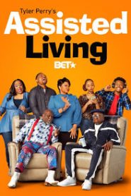 Tyler Perry’s Assisted Living