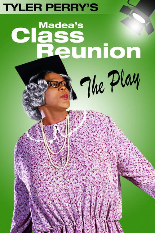 Madea's Class Reunion - The Play - BrokenSilenze