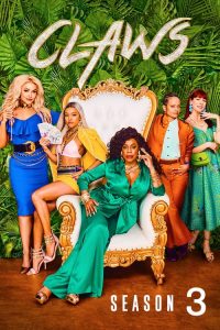 Claws: Season 3