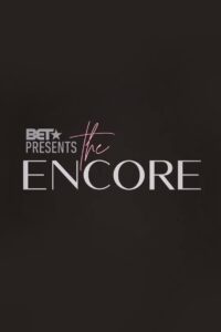 BET Presents: The Encore: Season 1