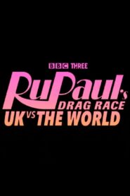 RuPaul’s Drag Race: UK Versus the World