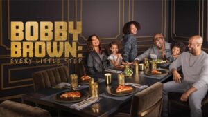 Bobby Brown: Every Little Step: 1×7