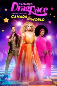 Canada’s Drag Race: Canada vs The World: Season 1