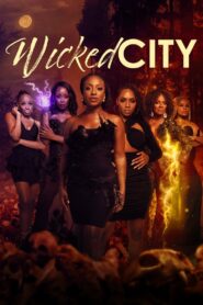 Wicked City 2022: Season 1