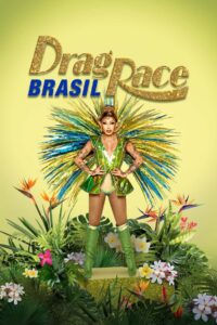 Drag Race Brazil: Season 1