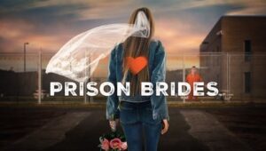 Prison Brides: 1×1