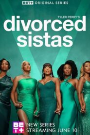 Tyler Perry’s Divorced Sistas