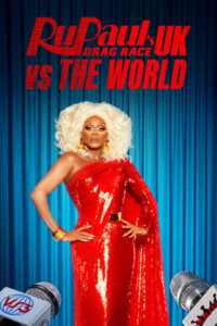RuPaul’s Drag Race UK vs The World: Season 3