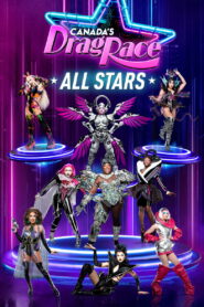 Canada’s Drag Race: All Stars